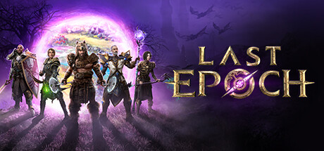 最后纪元 4月21日更新 Last Epoch 最后纪元 4月21日更新 Last Epoch修改器封面图