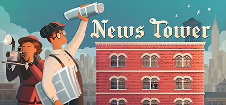 新闻大厦 新闻大楼 报社模拟器 News Tower 新闻大厦 新闻大楼 报社模拟器 News Tower修改器封面图