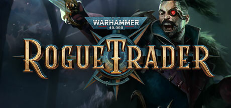 战锤40K:行商浪人 Warhammer 40,000 Rogue Trader 战锤40K:行商浪人 Warhammer 40,000 Rogue Trader修改器封面图