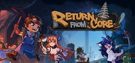 地心归途 Return From Core 地心归途 Return From Core修改器封面图