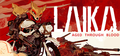 莱卡:岁月之血 Laika Aged Through Blood 莱卡:岁月之血 Laika Aged Through Blood修改器封面图