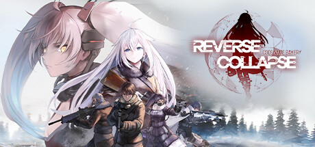 逆向坍塌:面包房行动 Reverse Collapse: Code Name Bakery 逆向坍塌:面包房行动 Reverse Collapse: Code Name Bakery修改器封面图