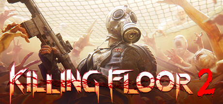 杀戮空间2 Killing Floor 2 杀戮空间2 Killing Floor 2修改器封面图