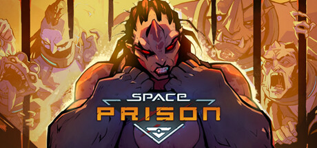 太空监狱 Space Prison Demo 太空监狱 Space Prison Demo修改器封面图
