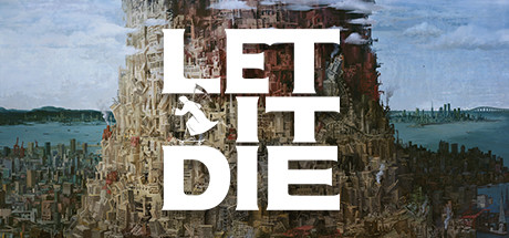 让它去死 4月9日更新 LET IT DIE 包更新 让它去死 4月9日更新 LET IT DIE 包更新修改器封面图