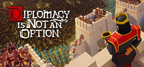 要战便战 4月21更新 Diplomacy is Not an Option 要战便战 4月21更新 Diplomacy is Not an Option修改器封面图