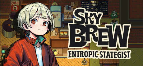 原地起啡 SkyBrew: Entropic Strategist 原地起啡 SkyBrew: Entropic Strategist修改器封面图