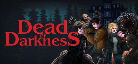 至暗死境 Dead of Darkness 至暗死境 Dead of Darkness修改器封面图