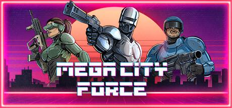 Mega City Force 都市战警 又名巨城警察 超级城市力量 Mega City Force 都市战警 又名巨城警察 超级城市力量修改器封面图