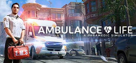 Ambulance Life: A Paramedic Simulator 救护车生活:救护员模拟器 Ambulance Life: A Paramedic Simulator 救护车生活:救护员模拟器修改器封面图