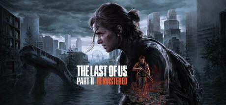 最后生还者2重置版 The Last of Us™ Part II Remastered 最后生还者2重制版 最后生还者2重置版 The Last of Us™ Part II Remastered 最后生还者2重制版修改器封面图