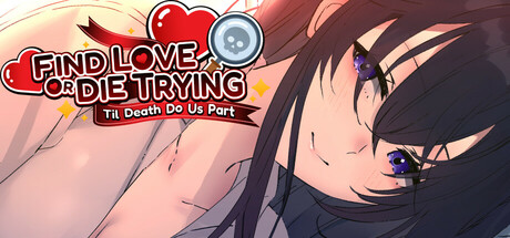 寻爱或赴死:生死相约 / Find Love or Die Trying: Til Death Do Us Part