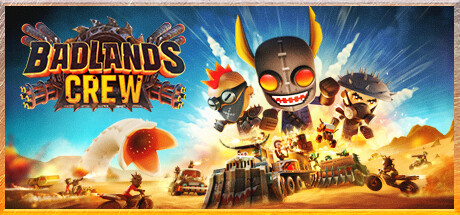 恶土小队 / Badlands Crew